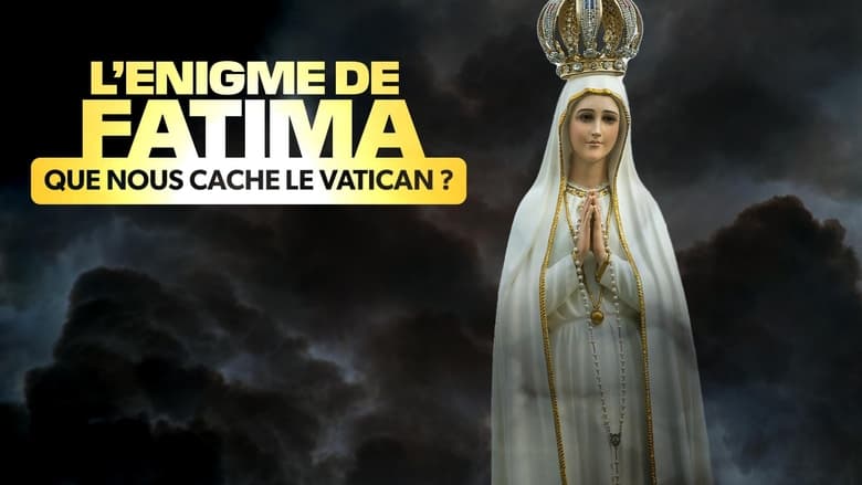 кадр из фильма L'Énigme de Fatima : Que nous cache le Vatican ?