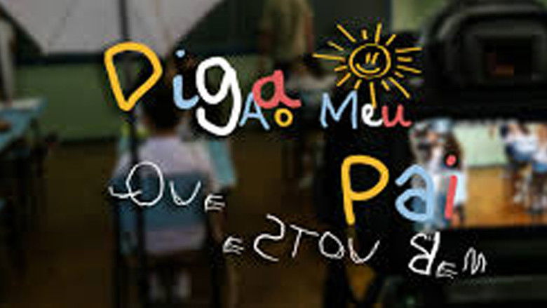 Diga ao Meu Pai Que Estou Bem