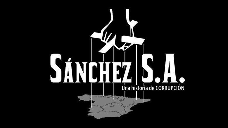 кадр из фильма Sánchez S.A. Una historia de corrupción
