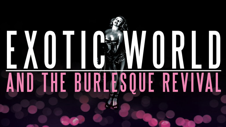 кадр из фильма Exotic World and the Burlesque Revival