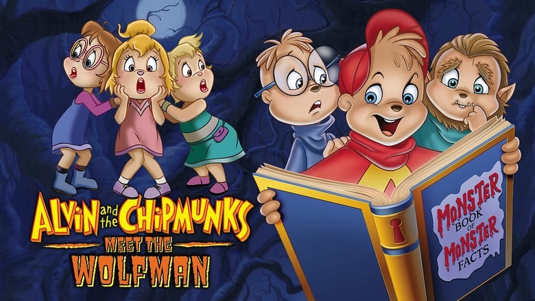 Элвин и бурундуки встречают оборотня (Alvin and the Chipmunks Meet the...