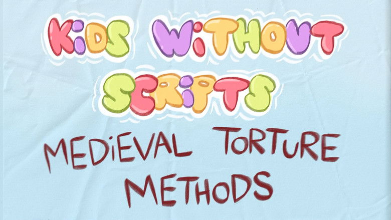 кадр из фильма KIDS WITHOUT SCRIPTS: Medieval Torture Methods