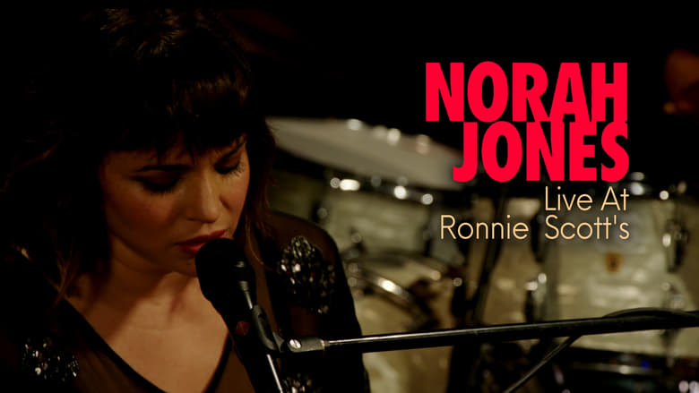 кадр из фильма Norah Jones: Live at Ronnie Scott's