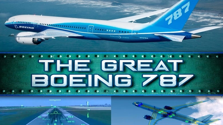 кадр из фильма The Great Boeing 787