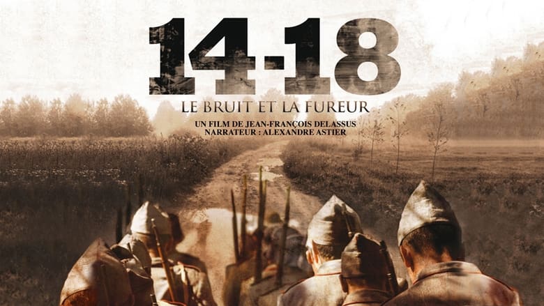 кадр из фильма 14-18, le bruit et la fureur