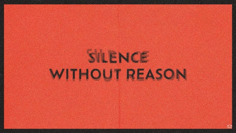 кадр из фильма Silence Without Reason