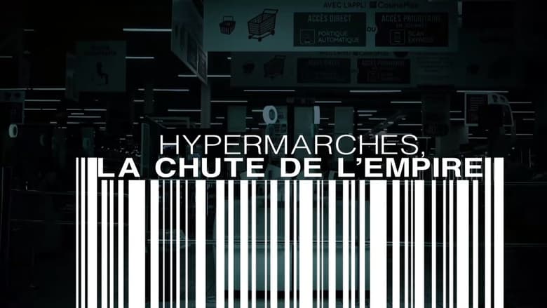 кадр из фильма Hypermarchés, la chute de l'empire