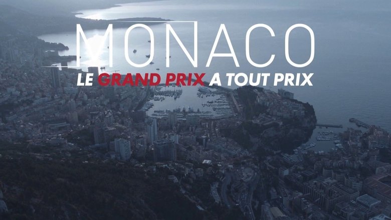 кадр из фильма Monaco, le Grand Prix à tout prix