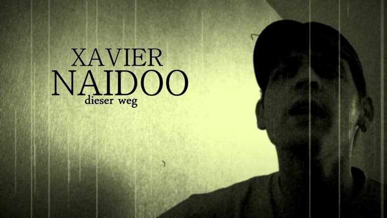 кадр из фильма Xavier Naidoo - Dieser Weg