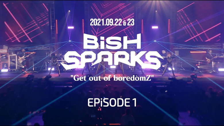 кадр из фильма BiSH SPARKS “Get out of boredomZ” EPiSODE 1 at セキスイハイムスーパーアリーナ