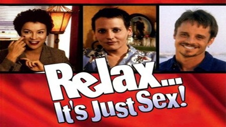 кадр из фильма Relax... It's Just Sex