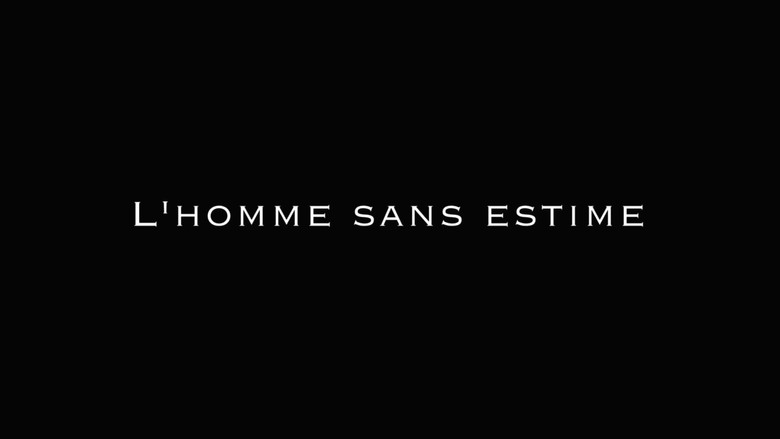 кадр из фильма L'Homme sans estime