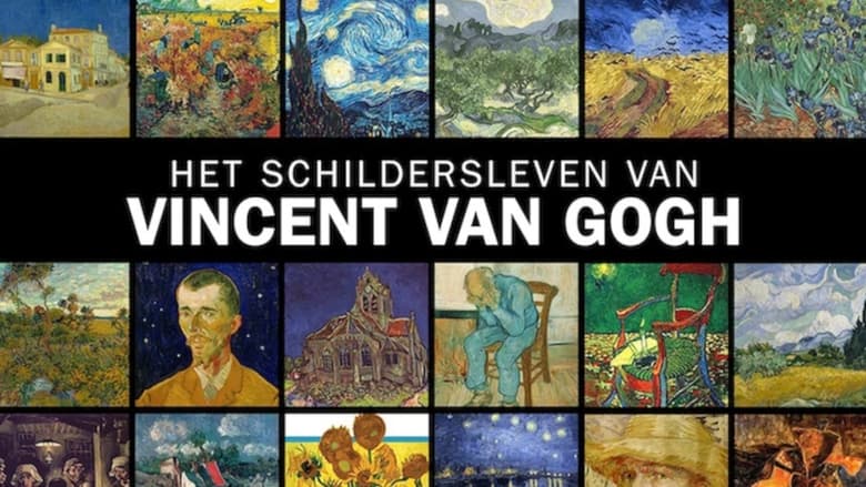 Het Schildersleven van Vincent van Gogh