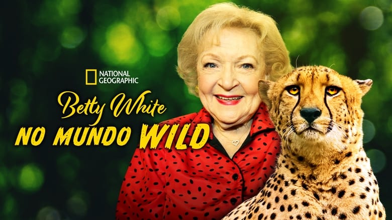 кадр из фильма Betty White Goes Wild