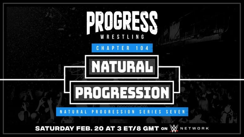 кадр из фильма PROGRESS Chapter 104: Natural Progression