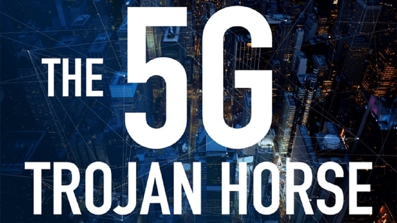 кадр из фильма The 5G Trojan Horse