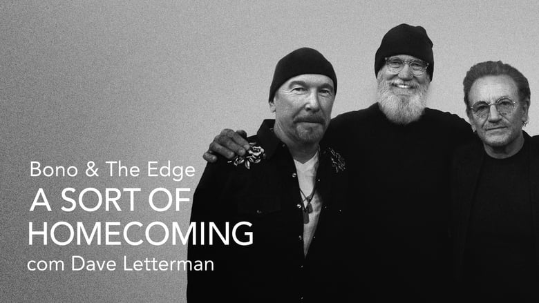 кадр из фильма Bono & The Edge: A Sort of Homecoming with Dave Letterman