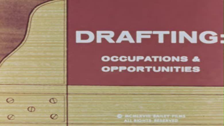 кадр из фильма Drafting: Occupations & Opportunities