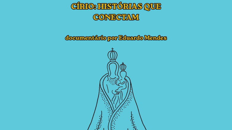кадр из фильма CÍRIO: HISTÓRIAS QUE CONECTAM