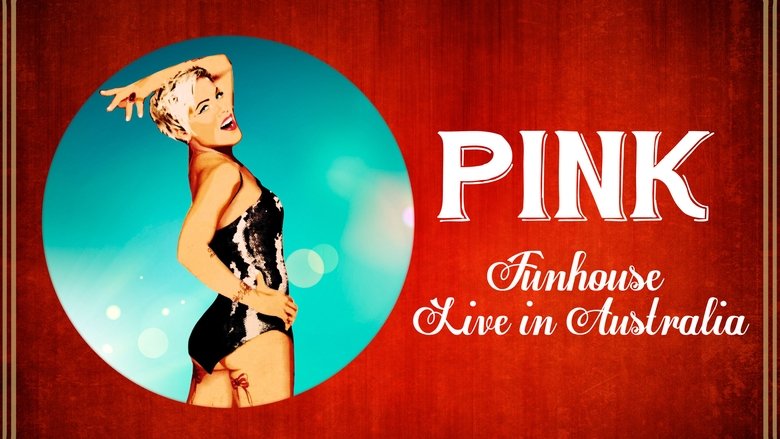 кадр из фильма P!NK: Funhouse Tour - Live in Australia