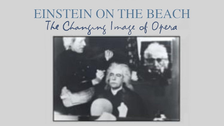 Einstein on the Beach: The Changing Image of Opera