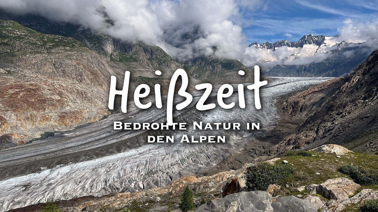 кадр из фильма Heißzeit - Bedrohte Natur in den Alpen