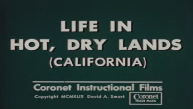 кадр из фильма Life in Hot, Dry Lands (California)
