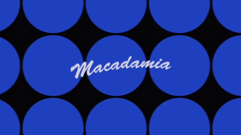 кадр из фильма Macadamia