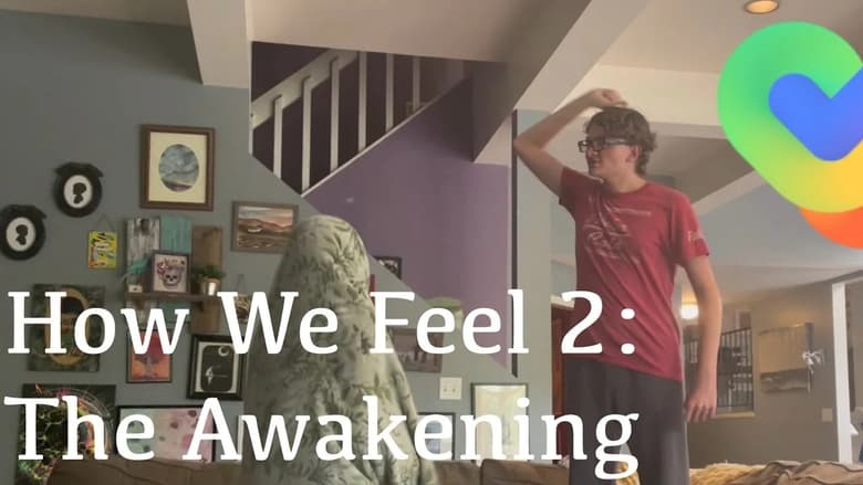 кадр из фильма How We Feel 2: The Awakening