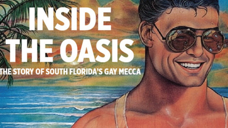 кадр из фильма Inside the Oasis: The Story of South Florida's Gay Mecca