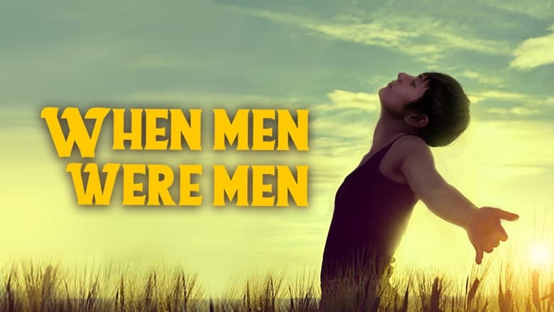 кадр из фильма When Men Were Men