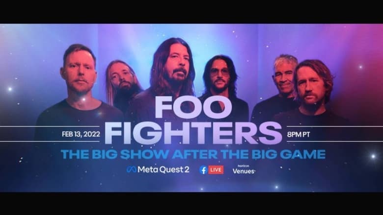 кадр из фильма Foo Fighters-Superbowl LVI Aftershow in Virtual Reality