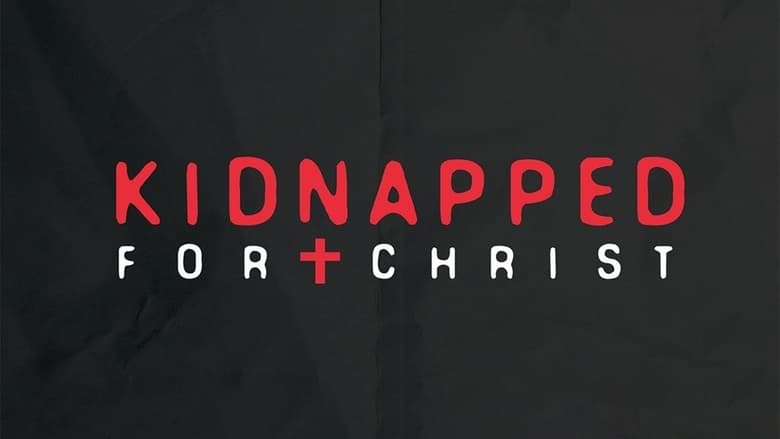кадр из фильма Kidnapped for Christ