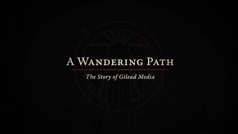 кадр из фильма A Wandering Path (The Story of Gilead Media)