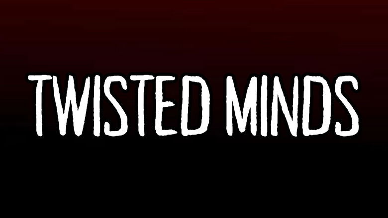 кадр из фильма Twisted Minds