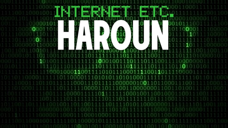 кадр из фильма Haroun - Internet Etc.