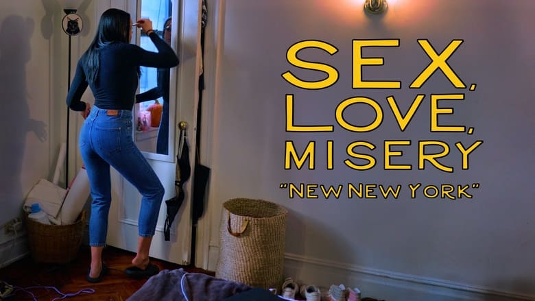 кадр из фильма Sex, Love, Misery: New New York