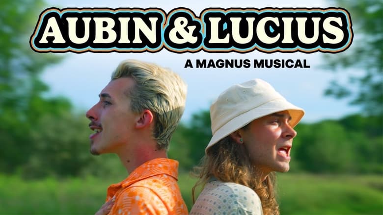 кадр из фильма AUBIN & LUCIUS: A MAGNUS MUSICAL