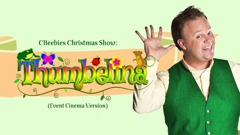 кадр из фильма CBeebies Presents: Thumbelina