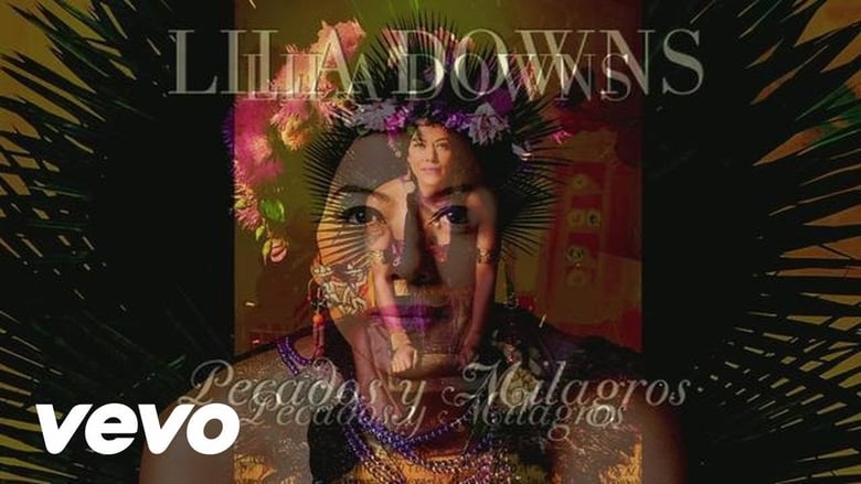 кадр из фильма Lila Downs  - Pecados y Milagros