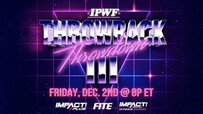 кадр из фильма IMPACT Wrestling: Throwback Throwdown III