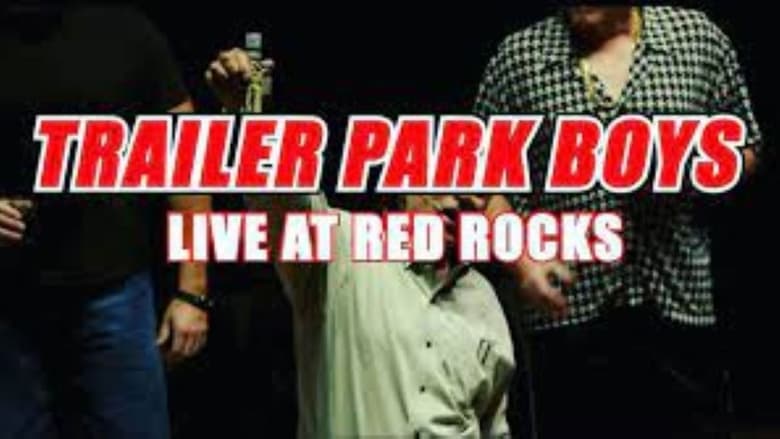 кадр из фильма Trailer Park Boys: Live at Red Rocks