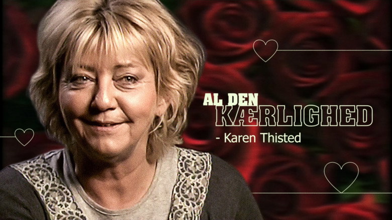 кадр из фильма Al den kærlighed - Karen Thisted