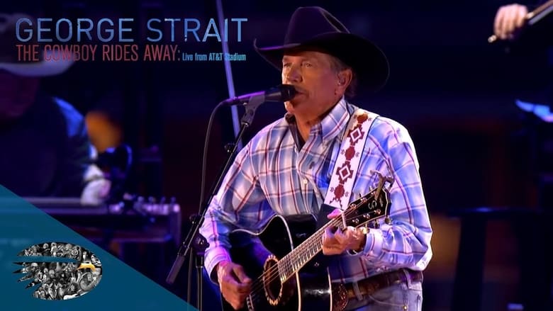 кадр из фильма George Strait: The Cowboy Rides Away