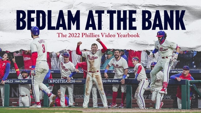 кадр из фильма Bedlam At The Bank: The 2022 Phillies Yearbook