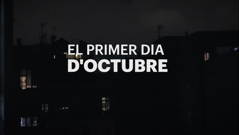 кадр из фильма El primer dia d'octubre