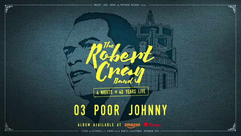 кадр из фильма The Robert Cray Band - 4 Nights of 40 Years Live
