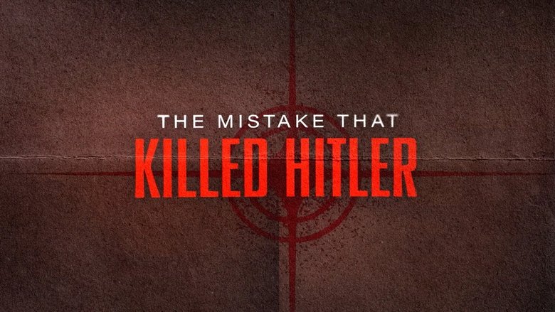 кадр из фильма The Mistake that Killed Hitler