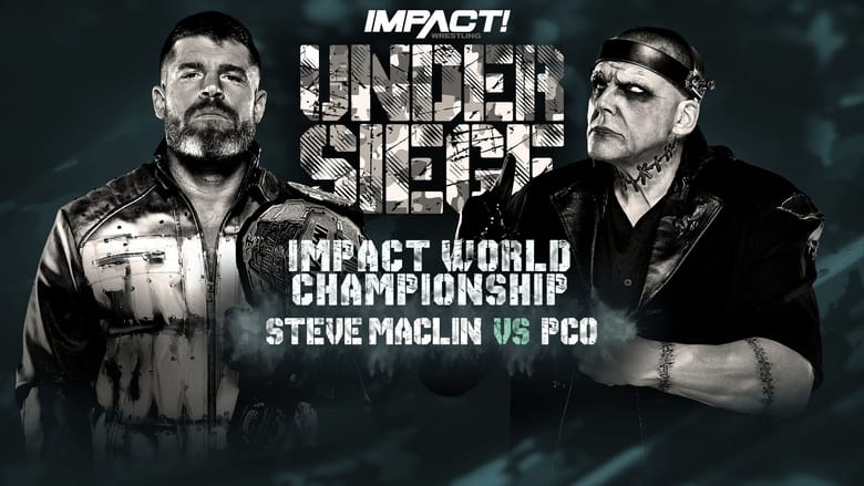 кадр из фильма IMPACT Wrestling: Under Siege