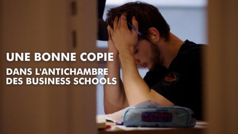 кадр из фильма Une bonne copie, dans l'antichambre des business schools